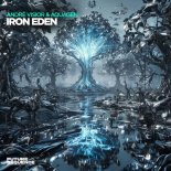 Andre Visior & Aquagen - Iron Eden (Extended Mix)