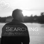 Andrey Kravtsov & Furdak - Searching