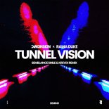 Dim3nsion & Rama Duke - Tunnel Vision (Semblance Smile & Krevix Extended Remix)