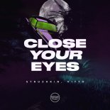 Struzhkin & Vitto - Close Your Eyes