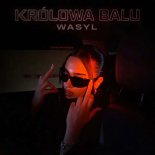 Wasyl - Królowa Balu
