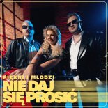 Piękni I Młodzi - Nie daj się prosić