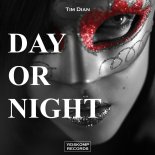 Tim Dian - Day Or Night