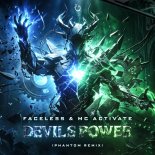 Faceless - ﻿Devils Power (Phantom Remix)