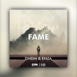 DNDM & Enza - Fame (Original Mix)