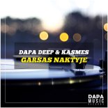 Dapa Deep & KasMes - Garsas Naktyje