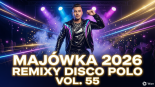 Mixter - Majówka 2026  Disco Polo Remixy POLSKICH Piosenek Vol. 55  Najlepsze Hity