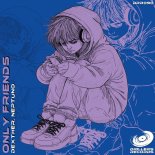 Dexther, Neptuno - Only Friends (Original Mix)