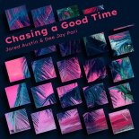 Jared Austin, Dee Jay Pari - Chasing a Good Time (Original Mix)