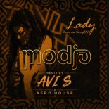 Modjo - Lady (Hear Me Tonight) (Avi S Afro House Remix)