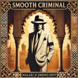 Michael Jackson - Smooth Criminal (MALAKI N SMENO EDIT)