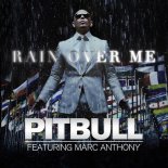 Pitbull & Marc Anthony - Rain Over Me (MIKIS Remix)