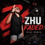ZHU - Faded (KIDY Remix)
