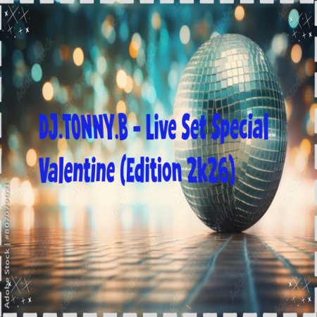 DJ.TONNY.B - Live Set Special Valentine (Edition 2k26)