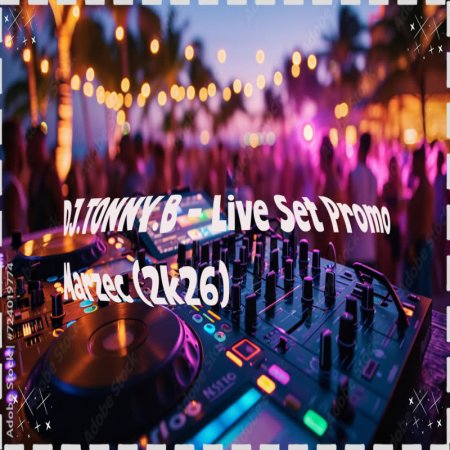 DJ.TONNY.B - Live Set Promo Marzec (2k26)