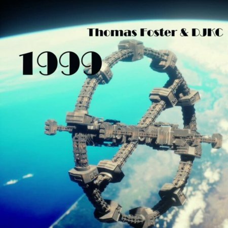 Thomas Foster & DJKC - 1999 (Edit)