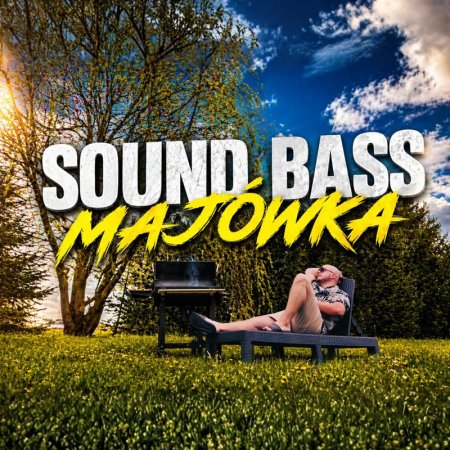 SOUND BASS - MAJÓWKA (Extended Mix)