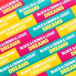 Block & Crown, Lissat - Dreams (Nu Disco Mix)