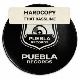 Hardcopy - That Bassline (Original Mix)