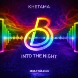 Khetama - Into The Night (Original Mix)