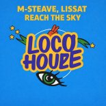 M-Steave, Lissat - Reach The Sky (Extended Mix)