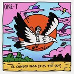 One-T - EL CONDOR PASA (KISS THE SKY) (Extended Version)