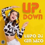 Lupo Dj and Ken Sato - Up and Down