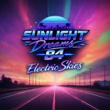 Sunlight Dreams 84 - Electric Skies