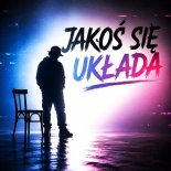 Bastek Popiel - Jakoś Się Układa (feat. Letni)