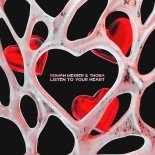Roman Messer & ThoBa - Listen To Your Heart (Extended Mix)