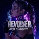 JETFIRE X SAHAR DAHAN - Revolver