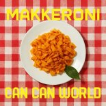 Makkeroni - Can Can World (Seb Version)