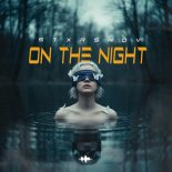 STXRSHOV - On The Night