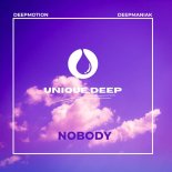 Deepmotion & Deepmaniak - Nobody
