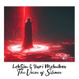 Leksin & Yuri Melnikov - The Voice Of Silence (Extended Mix)