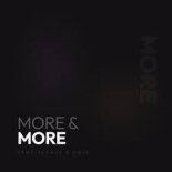 Arma Avenue & Dwin - More & More