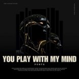 Porte - You Play With My Mind