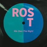 Ros T - We Own The Night (Extended Mix)