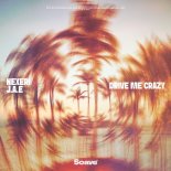 Nexeri & J.A.E. - Drive Me Crazy