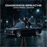 LEVAN CREED & LIQSAIDE - Diamonds Breathe