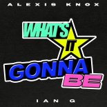 Alexis Knox & Ian G - What's It Gonna Be (Extended Mix)