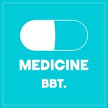 Bbt - Medicine (Extended Mix)