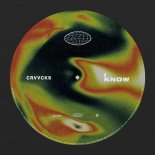 Crvvcks - I Know (Extended Mix)