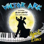 Victor Ark Feat. Glen White From Kano Project - Hypnotic Dance (Fly Mix)