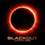 D-Devils & Thoby - Blackout (Extended Mix)
