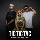 Nikita Rise, Roma Absent & ARIS - Tic Tic Tac