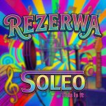Soleo - Rezerwa 2026 (Radio Edit)
