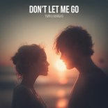 Twin & Margad - Don't Let Me Go