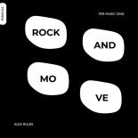 Alex Rules - Rock And Move (Extended Mix)