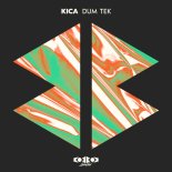 KICA - Dum Tek (Original Mix)